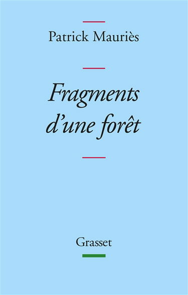 Disparates. Vol. 1. Fragments d'une forêt