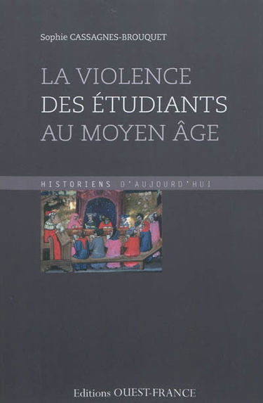 La violence des étudiants au Moyen Age