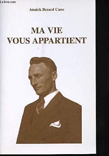 Ma vie vous appartient