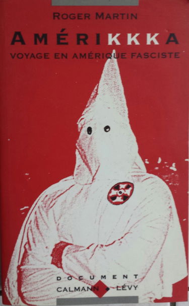 Amérikkka - Voyage En Amérique Fasciste