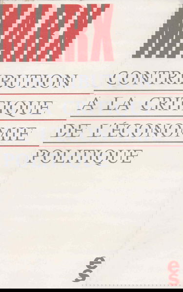 Contribution à la critique de l'économie politique