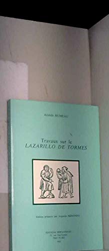 Travaux sur le "Lazarillo de Tormes"