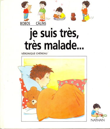 Je suis très, très malade...