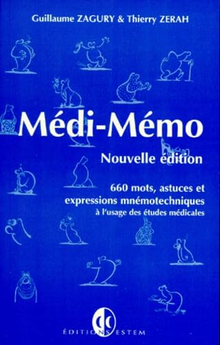 Médi-mémo : 365 mots et expressions mnémotechniques à l'usage des études médicales