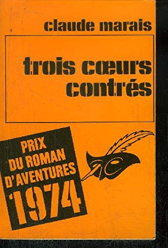 Couverture de Trois coeurs contrés (Collection Le Masque)
