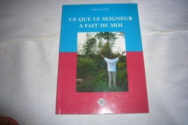 Ce que le seigneur a fait de moi