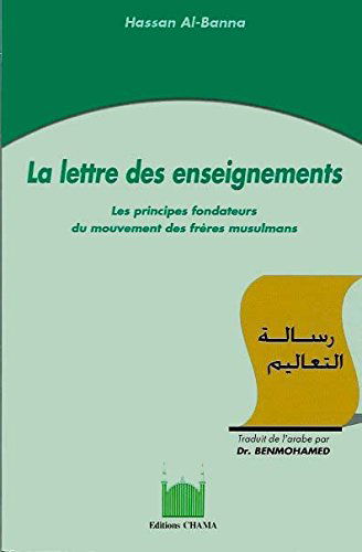 La Lettre des enseignements Les principes fondateurs du mouvement des frères musulmans