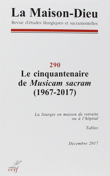 Maison-Dieu 290 - Le cinquantenaire de Musicam Sacram (1967-2017)
