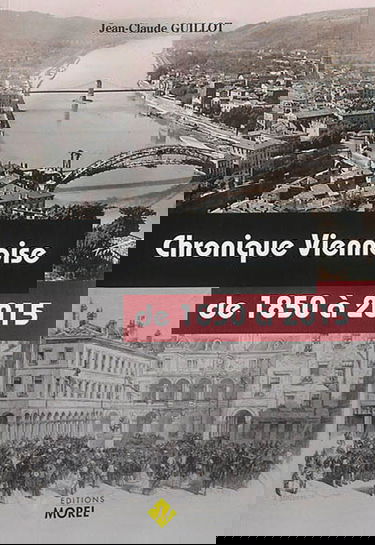 Chronique viennoise de 1850 à 2015