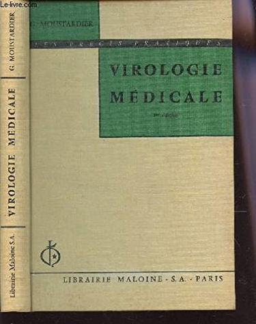 VIROLOGIE MEDICALE / COLLECTION "LES PRECIS PRATIQUES"/ 3e EDITION.