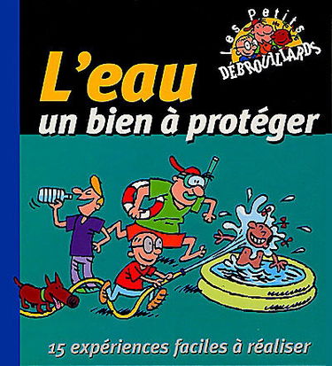 L'eau, un bien à protéger