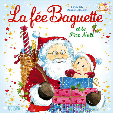 La fée Baguette. Vol. 10. La fée Baguette et le Père Noël