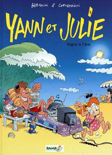 Yann et Julie. Vol. 2. Vague à l'âne