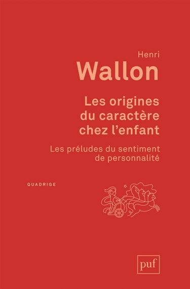 Couverture de Les origines du caractère chez l'enfant : les préludes du sentiment de personnalité