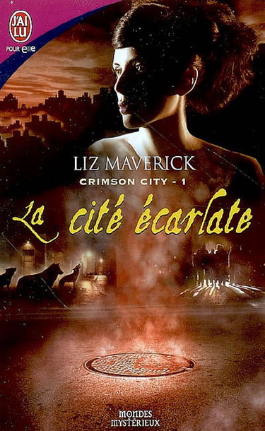 Crimson city. Vol. 1. La cité écarlate