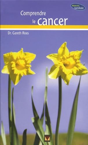 Comprendre le cancer