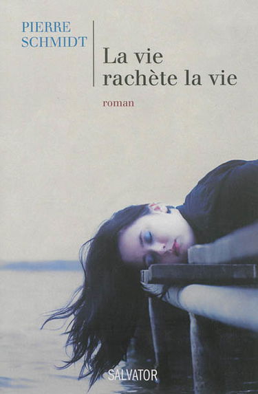 La vie rachète la vie