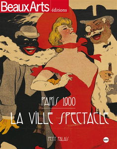 Paris 1900, la ville spectacle : Petit Palais