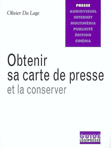 Obtenir sa carte de presse et la conserver