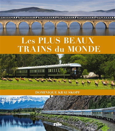 Couverture de Les plus beaux trains du monde