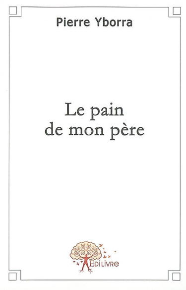 Le pain de mon père