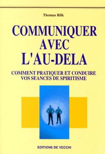 Communiquer avec l'au-delà : comment pratiquer et conduire vos séances de spiritisme