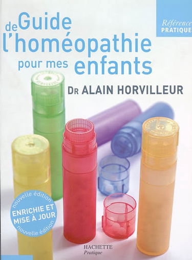 Guide de l'homéopathie pour mes enfants