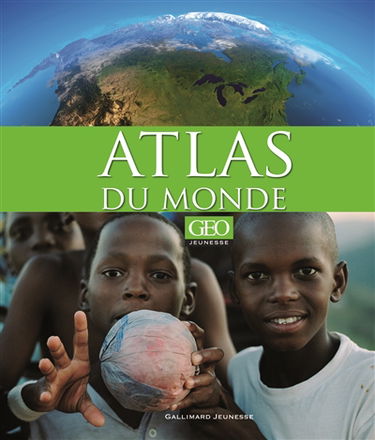 Atlas du monde Géo jeunesse