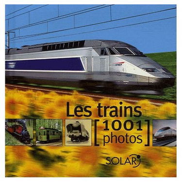 Les Trains 1001 Photos