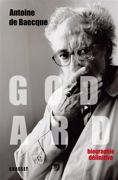 Couverture de Godard : biographie définitive