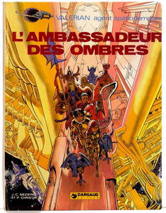 Valérian, agent spatio-temporel. Vol. 6. L'ambassadeur des ombres