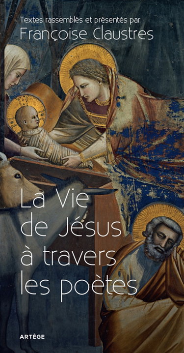 La vie de Jésus à travers les poètes