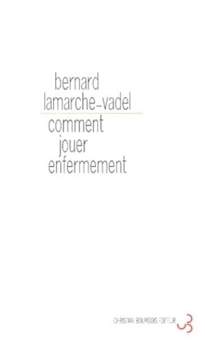 Couverture de Comment jouer enfermement