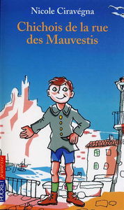 Chichois de la rue des Mauvestis