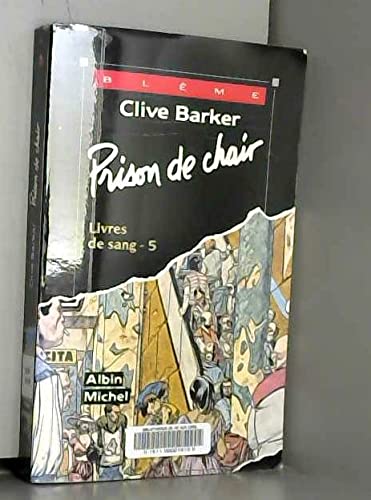 Les Livres de sang. Vol. 5. Prison de chair
