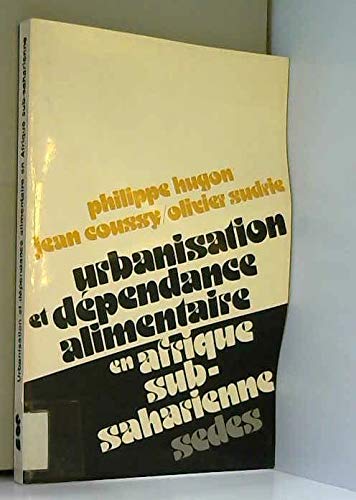 Urbanisation et dependance alimentaire en afrique sub-saharienne...