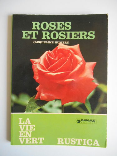 Roses et rosiers