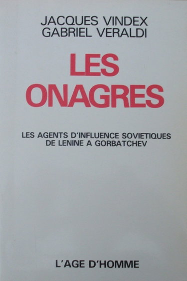 Couverture de Les Onagres : Les agents d'influence soviétiques de Lénine à Gorbatchev