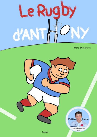 Couverture de Le rugby d'Anthony