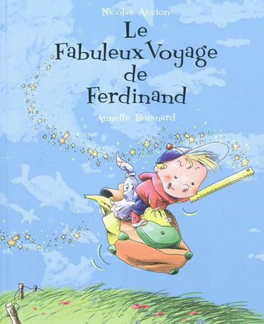 Le fabuleux voyage de Ferdinand