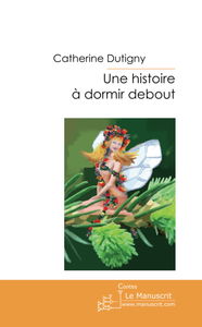 Une histoire à dormir debout