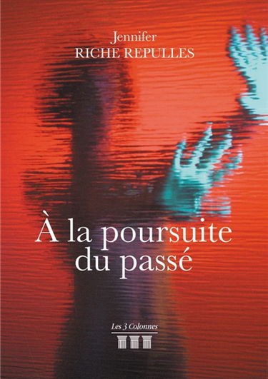 A la poursuite du passé