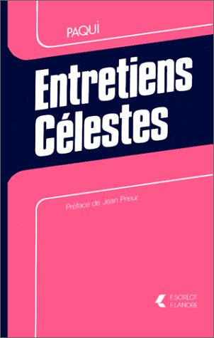 Entretiens célestes : messages de l'au-delà christique