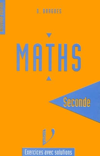 Maths, seconde : exercices avec solutions