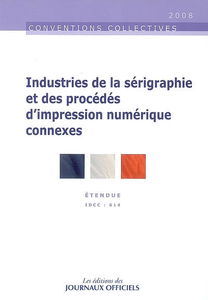 Industrie de la sérigraphie et des procédés d'impression numérique connexes : convention collective nationale du 23 mars 1971 (étendue par arrêté du 5 août 1971) : IDCC 614