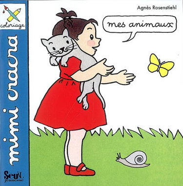 Couverture de Mes animaux : Mimi Cracra par Agnès Rosenstiehl