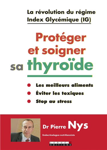 Protéger et soigner sa thyroïde : la révolution du régime index glycémique (IG)