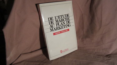 De l'étude de marché au plan de marketing