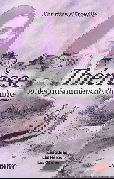 Thérèse et les prisonniers de l'ombre