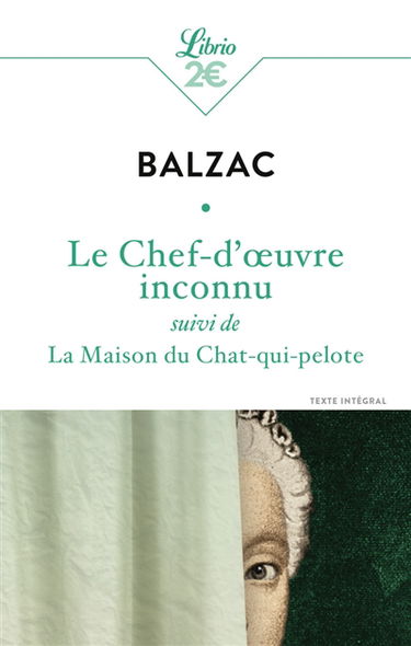 Le chef-d'oeuvre inconnu. La maison du Chat-qui-pelote